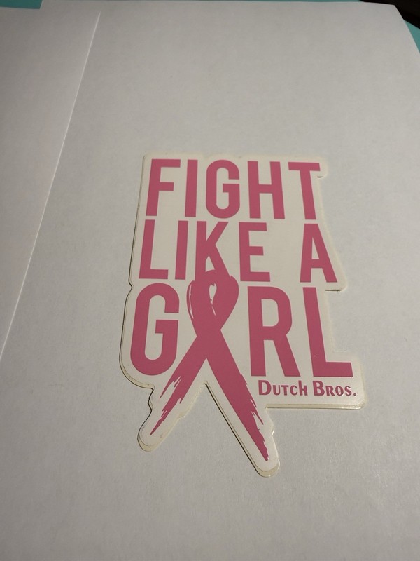 Dutch Bros. Fight Like a Girl Pink Ribbon Vinyl Sticker Breast Cancer Awareness