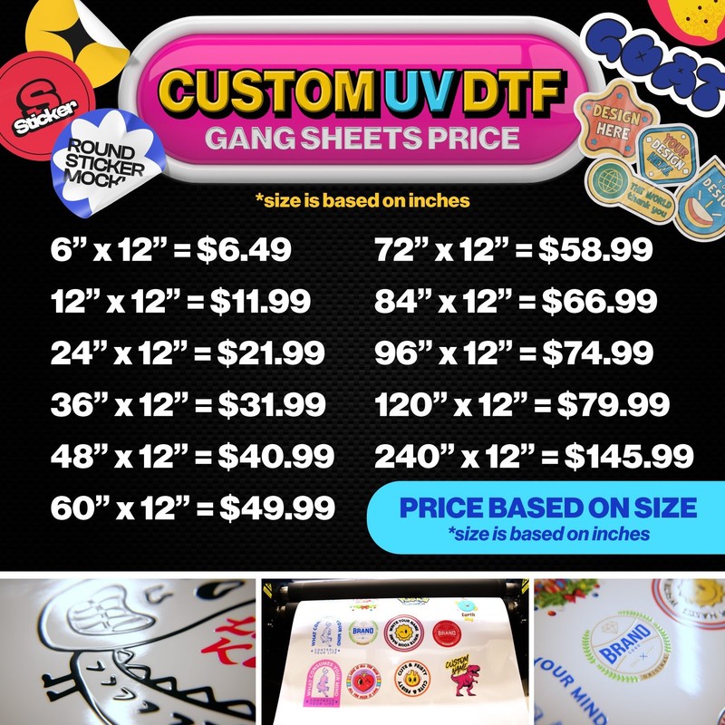 Design Your Own UV DTF Sticker Gang Sheet – Custom Sizes from 6″ to 240″